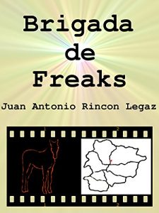 Descargar Brigada de freaks pdf, epub, ebook