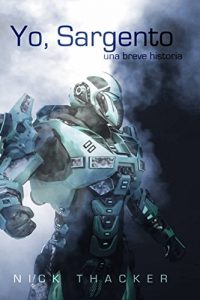 Descargar Yo, Sargento       Una breve historia pdf, epub, ebook