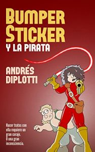 Descargar Bumper Sticker y la pirata pdf, epub, ebook