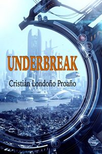 Descargar Underbreak pdf, epub, ebook