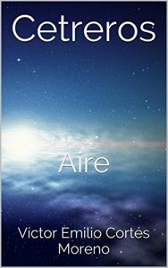 Descargar Cetreros: Aire (La Saga de Humanidad nº 1) pdf, epub, ebook