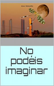 Descargar No podéis imaginar pdf, epub, ebook