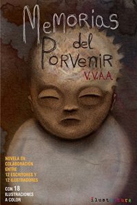 Descargar Memorias del porvenir (ilustratura nº 1) pdf, epub, ebook