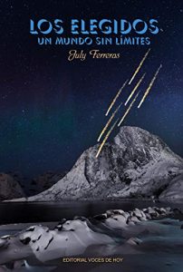 Descargar Los elegidos 1: Un mundo sin límites pdf, epub, ebook
