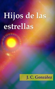 Descargar Hijos de las estrellas pdf, epub, ebook