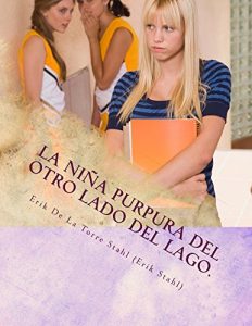 Descargar La Niña Purpura del otro Lado del Lago. pdf, epub, ebook