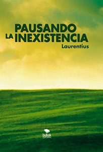 Descargar Pausando la inexistencia pdf, epub, ebook