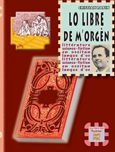 Descargar Lo Libre de M’Orgèn: (Tomes 1 & 2) (Poutchic) pdf, epub, ebook