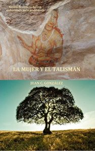 Descargar La mujer y el talismán pdf, epub, ebook