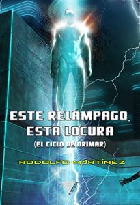 Descargar Este relámpago, esta locura (El ciclo de Drímar nº 5) pdf, epub, ebook