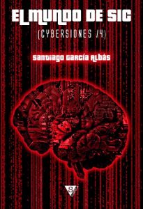 Descargar El mundo de SIC (Cybersiones nº 4) pdf, epub, ebook