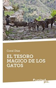 Descargar EL TESORO MAGICO DE LOS GATOS pdf, epub, ebook