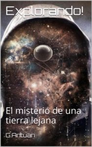 Descargar Explorando!: El misterio de una tierra lejana pdf, epub, ebook