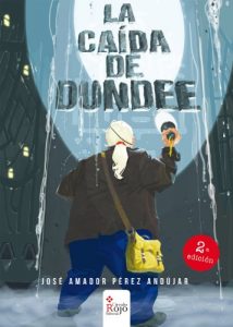 Descargar LA CAÍDA DE DUNDEE. (MINVS nº 1) pdf, epub, ebook