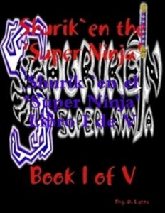 Descargar Shurik`en en El Super Ninja Libro 1 de 5 (SHURIK`EN El Super Ninja Series) pdf, epub, ebook