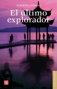 Descargar El último explorador. Diez aventuras inéditas (Letras Mexicanas) pdf, epub, ebook