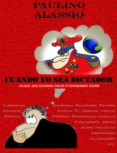 Descargar CUANDO YO SEA DICTADOR pdf, epub, ebook