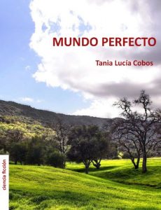 Descargar Mundo Perfecto pdf, epub, ebook