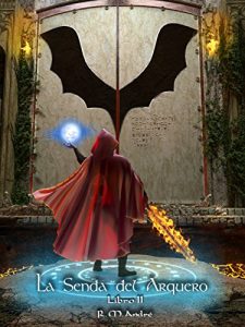Descargar La senda del arquero (Libro II) pdf, epub, ebook