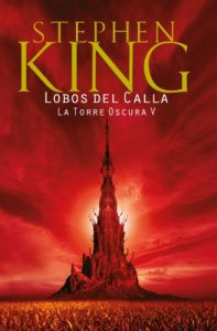 Descargar Lobos del Calla (La Torre Oscura V) pdf, epub, ebook