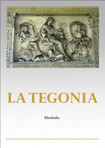 Descargar LA TEGONIA e LOS TRABAJOS Y LOS DIAS pdf, epub, ebook
