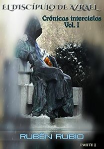 Descargar El discípulo de Azrael: Parte 1 (Crónicas intercielos) pdf, epub, ebook