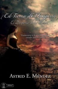 Descargar El Despertar de la Reina (En Tierra de Vampiros nº 1) pdf, epub, ebook