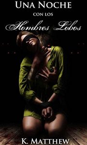 Descargar Una Noche con los Hombres Lobos pdf, epub, ebook