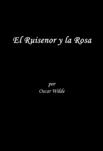 Descargar El Ruisenor y la Rosa pdf, epub, ebook
