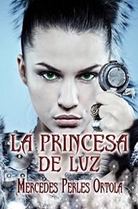Descargar La Princesa de Luz pdf, epub, ebook
