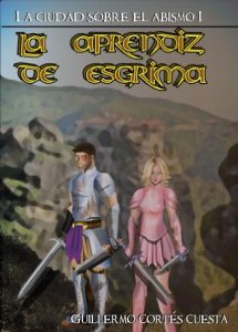 Descargar La aprendiz de esgrima (La ciudad sobre el abismo nº 1) pdf, epub, ebook