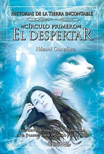 Descargar Círculo Primero: El Despertar (Historias de la Tierra Incontable nº 1) pdf, epub, ebook