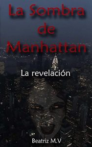 Descargar La Sombra de Manhattan II: La revelación pdf, epub, ebook