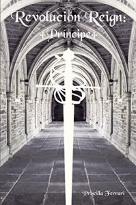 Descargar Revolución Reign: Príncipe (FICCIÓN) pdf, epub, ebook