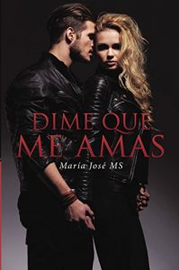 Descargar Dime que me amas (FICCIÓN) pdf, epub, ebook