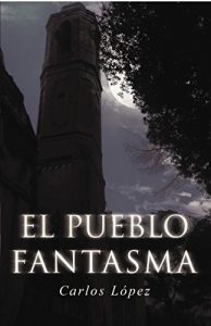 Descargar El pueblo fantasma (NO-FICCIÓN) pdf, epub, ebook