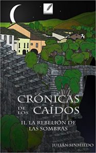 Descargar La Rebelión de las Sombras (Crónicas de los Caídos nº 2) pdf, epub, ebook