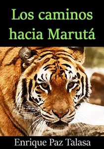 Descargar Los caminos hacia Marutá (Roldom nº 1) pdf, epub, ebook