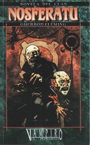 Descargar Novela de Clan Nosferatu (Mundo de Tinieblas) pdf, epub, ebook