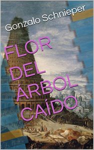 Descargar Flor del árbol caído pdf, epub, ebook