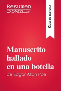 Descargar Manuscrito hallado en una botella de Edgar Allan Poe (Guía de lectura): Resumen y análisis completo pdf, epub, ebook