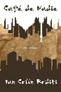 Descargar Café de nadie: una novela pdf, epub, ebook