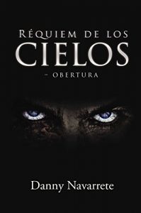 Descargar Réquiem de los Cielos: Obertura (FICCIÓN) pdf, epub, ebook