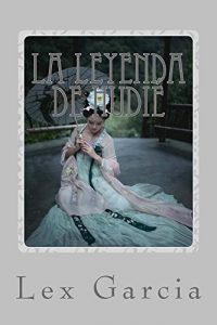 Descargar La Leyenda de Hudié pdf, epub, ebook