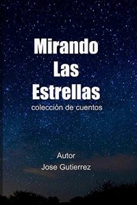 Descargar mirando las estrellas: colección de cuentos pdf, epub, ebook