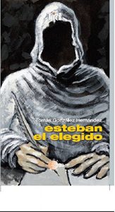Descargar Esteban el elegido (TID IUVENS) pdf, epub, ebook