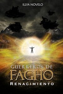 Descargar Renacimiento: Cuarta parte de la saga Guerreros de Fagho pdf, epub, ebook