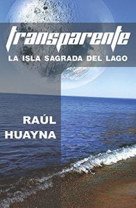 Descargar TRANSPARENTE: LA ISLA SAGRADA DEL LAGO pdf, epub, ebook