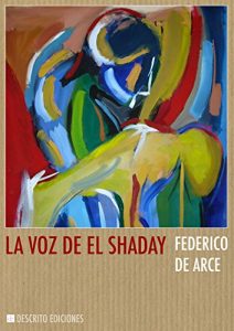 Descargar La voz de El Shaday (Narrativa nº 5) pdf, epub, ebook