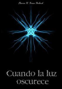 Descargar Cuando la Luz oscurece (La Séptima Luna nº 1) pdf, epub, ebook